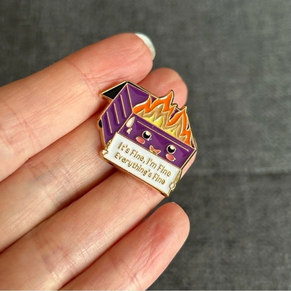 Funny Dumpster Fire “It’s Fine, I’m Fine, Everything’s Fine” Pin, Dark Purple